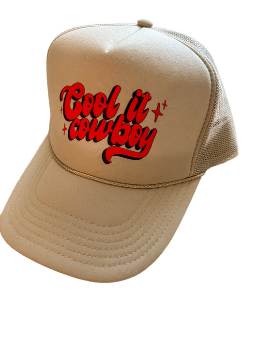 Cool it Cowboy Trucker Hat